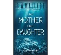 Like Mother Like Daughter