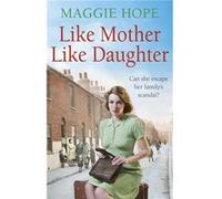 Like Mother Like Daughter by Maggie Hope Paperback Book Hope, Maggie (Auteur)