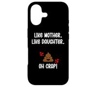 Like Mother Like Daughter Oh Crap Circus Mom & Daughters Mum Coque pour iPhone 17