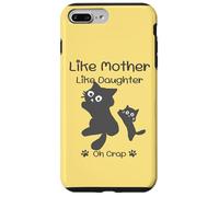 Like Mother Like Daughter Oh Crap Cute Mother's Day Cat Lover Coque pour iPhone 7 Plus/8 Plus