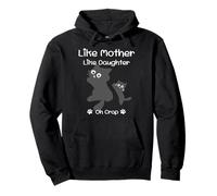 Like Mother Like Daughter Oh Crap Cute Mother's Day Cat Lover Sweat à Capuche