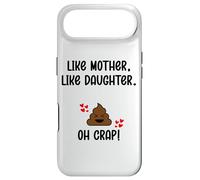 Like Mother Like Daughter Oh Crap Matching Mom Daughters Mum Coque pour iPhone Air