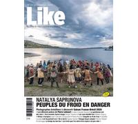 Like n°20 : Natalya Saprunova - Printemps 2025 Peuples du froid en danger - Revue Like - Revue Like - broché - Revue