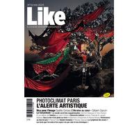 Like n°21 : Photoclimat Paris Automne 2025 L'Alerte Artistique - Revue Like - Revue Like - broché - Revue