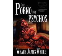 Like Porno for Psychos