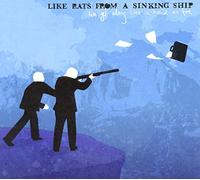 Like Rats From a Sinking - We Get Along Like a. [Import]