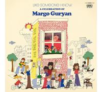 Like Someone I Know: a Celebration of Margo Guryan
