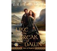 Like The Break Of Dawn: 1 (Lass Of Legend)