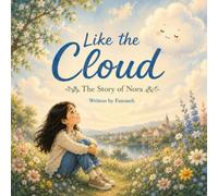 Like the Cloud: The Story of Nora