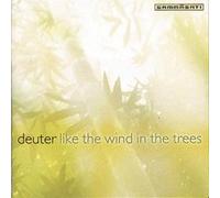 Deuter - Like Wind in The Trees