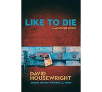 Like To Die: A McKenzie Novel