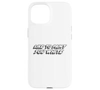 Like to Paint You White | Humour drôle de Blague Coque pour iPhone 15