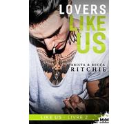 Like Us - Tome 2 - Lovers Like Us