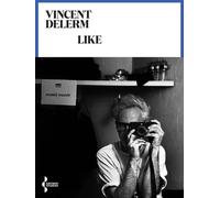 Like - Vincent Delerm - Seghers - broché - Monographie