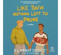 Like You've Nothing Left to Prove