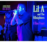 Lil a and the Allnighters - Blues Project (CD) [Import]