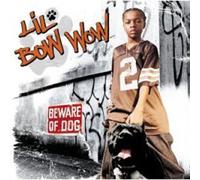 Lil Bow Wow - Beware of The Dog [Import]