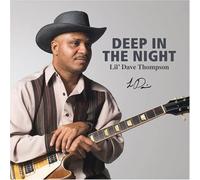 Lil Dave Thompson - Deep in The Night [Import]
