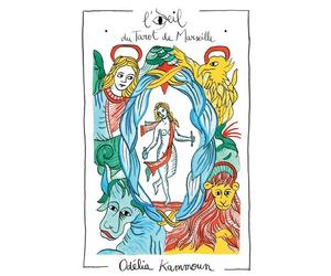 L'Œil du Tarot de Marseille - Odélia Kammoun - Orients - Jeux livres objets