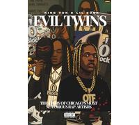 LIL DURK & KING VON - EVIL TWINS (2026): The Lyrics, The Crimes & The Unsolved Murders