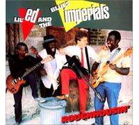 Lil' ed & the Blues Imperia - Roughhousin' [Import]