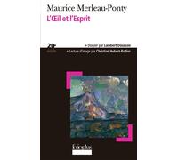 Maurice Merleau-Ponty – L'Œil et l'Esprit – Poche