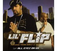 Lil Flip - All Eyes on Us