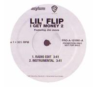 LIL FLIP FEAT. JIM JONES / I GET MONEY 2