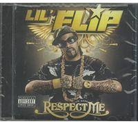 Lil' Flip - Respect Me