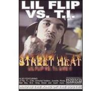 Street Heat: Lil Flip Vs Ti [Import USA Zone 1]