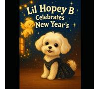 Lil Hopey B Celebrates New Years: Lil Hopey B's New Year's Glow