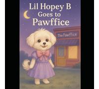 Lil Hopey B Goes to the Pawffice