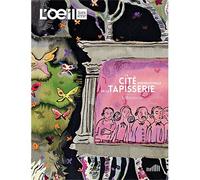 L'ŒIL HS : Aubusson - La Cité Internationale de la Tapisserie - Ill - L'oeil Hors Serie - broché - Revue