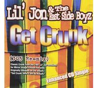 Lil Jon - Get Crunk: 305 Remix