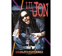Lil Jon - Lil Jon: UnAuthorized