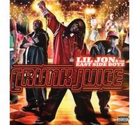 Lil Jon & the East Side Boyz - Crunk Juice [Import]