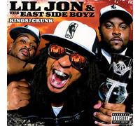 Lil Jon & The East Side Boyz Kings Of Crunk Explicit Lyrics (Vinyl)