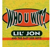 Lil Jon - Who U Wit