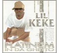 Lil' Keke - Platinum in Da Ghetto