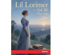 Lil Lorimer: Vol. III