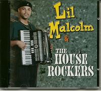 Lil Malcom & the House Rockers - Lil Malcom & The House Rockers