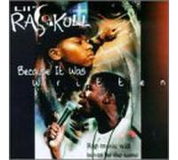 Lil Raskull - Because It Was Written