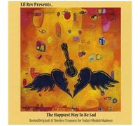 Lil Rev - Happiest Way To Be Sad [Cd]