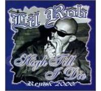 Lil Rob - High Till I Die