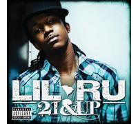 Lil Ru - 21 and Up