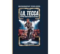 LIL TECCA: Rapping from His Room to the World- Biography for kids