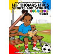 Lil' Thomas Likes Sports and Stories Coloring Book