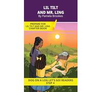 Lil Tilt and Mr. Ling: Short Decodable Books Prepare Students for Reading DOG ON A LOG Decodable Chapter Books. For Beginning Readers and Students with Dyslexia. (Step 4-Consonant Blends)