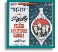 Li'l Wally Sings Polish Christmas Carols (Koledy) with the St. Stanislaus Choir