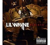 Lil Wayne - Rebirth (Explicit Deluxe Version)